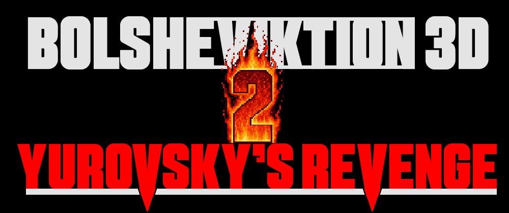 Bolsheviktion 2: Yurovsky's Revenge